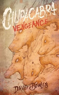 Chupacabra Vengeance - Bowles, David