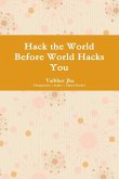 Hack the World Before World Hacks You