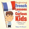 Beginning French Lessons for Curious... - Bild 1