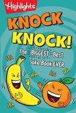 Knock Knock!: The Biggest, Best Joke Book Ever