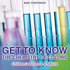 Get to Know the Chemistry of Colors   Children's Science & Nature - Baby