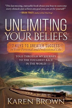 Unlimiting Your Beliefs - Brown, Karen