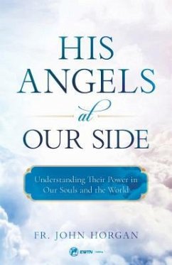 His Angels at Our Side - Horgan, John