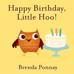 Happy Birthday, Little Hoo! - Ponnay, Brenda