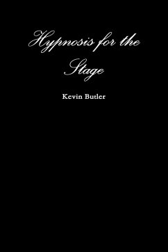 Hypnosis for the Stage - Butler, Kevin