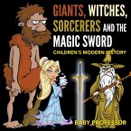 Giants, Witches, Sorcerers and the Magic Sword   Children's Arthurian Folk Tales