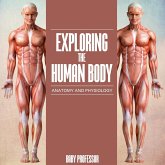 Exploring the Human Body   Anatomy and Physiology