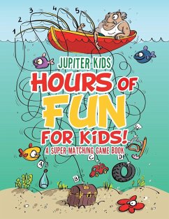 Hours of Fun for Kids! A Super Matching Game Book - Jupiter Kids