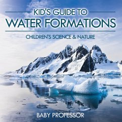 Kid's Guide to Water Formations - Children's Science & Nature - Baby
