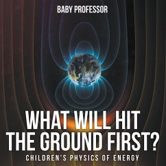 What Will Hit the Ground First?   Children's Physics of Energy - Baby