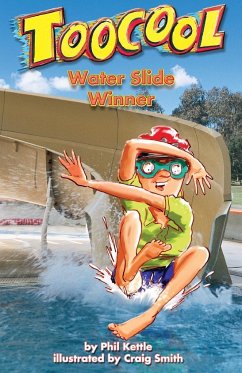 Water Slide Winner - TooCool Series - Kettle, Phil