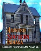 Unseenpress.com's Official Paranormal Guide to Southern Indiana