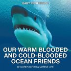 Our Warm Blooded and Cold-Blooded Ocean Friends   Children's Fish & Marine Life