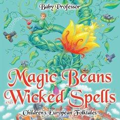 Cover Magic Beans and Wicked Spells   Children's European Folktales