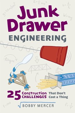 Junk Drawer Engineering (eBook, PDF) - Mercer, Bobby