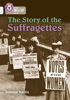 The Story of the Suffragettes - Nadin, Joanna