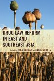 Drug Law Reform in East and Southeast Asia