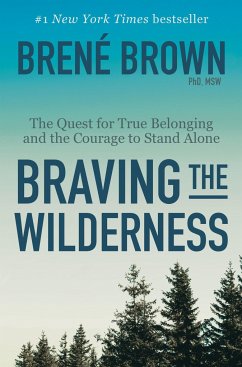 Braving the Wilderness - Brown, Brené
