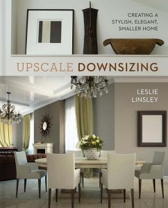 Upscale Downsizing - Linsley, Leslie