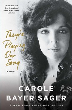 They're Playing Our Song - Sager, Carole Bayer