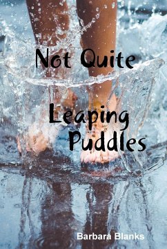 Not Quite Leaping Puddles - Blanks, Barbara