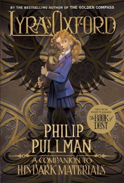 His Dark Materials: Lyra's Oxford - Pullman, Philip