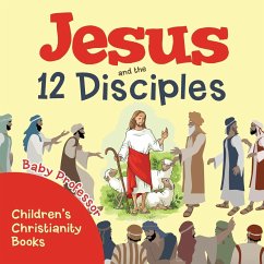 Jesus and the 12 Disciples   Children's Christianity Books - Baby