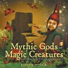 Mythic Gods and Magic Creatures  ... - Bild 1