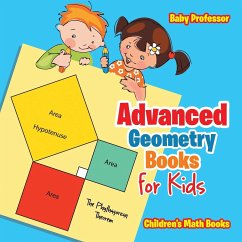 Advanced Geometry Books for Kids - The Phythagorean Theorem   Children's Math Books - Baby