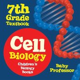 Cell Biology 7th Grade Textbook   Children's Biology Books