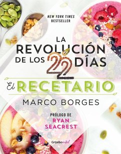 La Revolución de Los 22 Días. Recetario / The 22-Day Revolution Cookbook - Borges, Marco