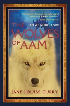 The Wolves of Aam - Curry, Jane Louise