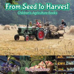 From Seed to Harvest - Children's Agriculture Books - Baby