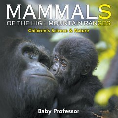 Mammals of the High Mountain Ranges   Children's Science & Nature - Baby