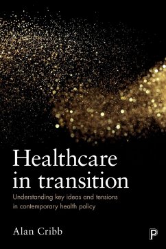 Healthcare in transition - Cribb, Alan