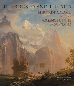 The Rockies and the Alps - Manthorne, Katherine; Bloom, Tricia Laughlin