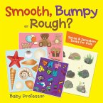 Smooth, Bumpy or Rough?   Sense & Sensation Books for Kids