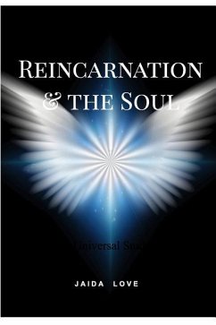 Reincarnation and the Soul - Love, Jaida