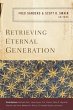 Retrieving Eternal Generation - Bild 1