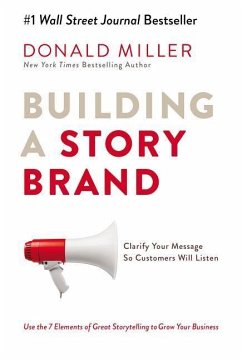 Building a Storybrand - Miller, Donald