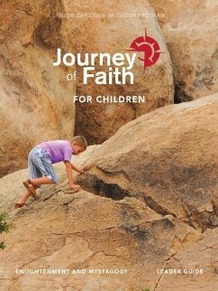 Journey of Faith for Children, Enlightenment and Mystagogy Leader Guide - Redemptorist Pastoral Publication