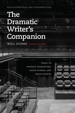 The Dramatic Writer's Companion, Second Edition - Dunne, Will