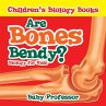 Are Bones Bendy? Biology for Kids  ... - Bild 1