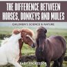 The Difference Between Horses, Donkeys... - Bild 1