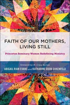 Faith of Our Mothers, Living Still - Evans, Abigail Rian