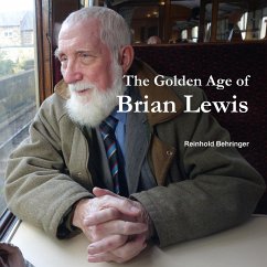 The Golden Age of Brian Lewis - Behringer, Reinhold