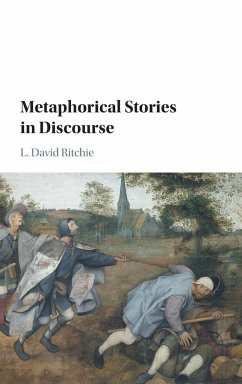 Metaphorical Stories in Discourse - Ritchie, L. David