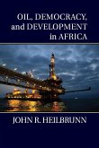 Oil, Democracy, and Development in Africa