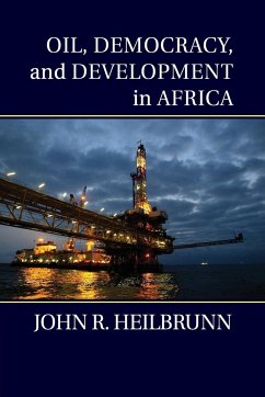 Oil, Democracy, and Development in Africa - Heilbrunn, John R.