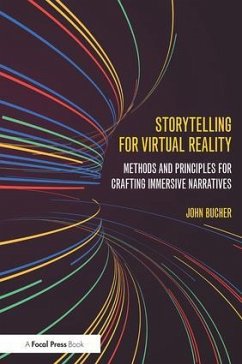 Storytelling for Virtual Reality - Bucher, John